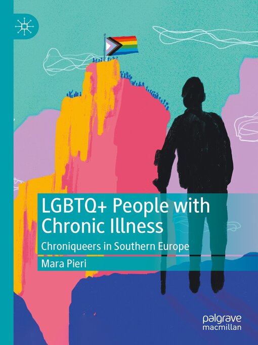 Title details for LGBTQ+ People with Chronic Illness by Mara Pieri - Available